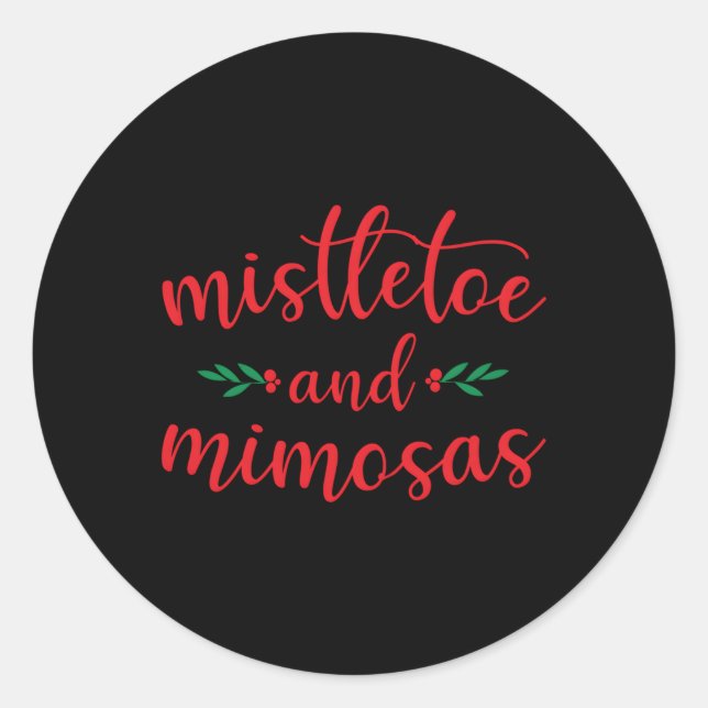 Mistletoe And Mimosas Mum Classic Round Sticker (Front)