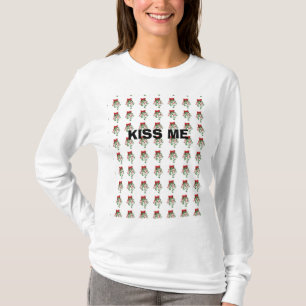 MISTLETOE GALORE AND KISS ME WOMAN'S T-SHIRT