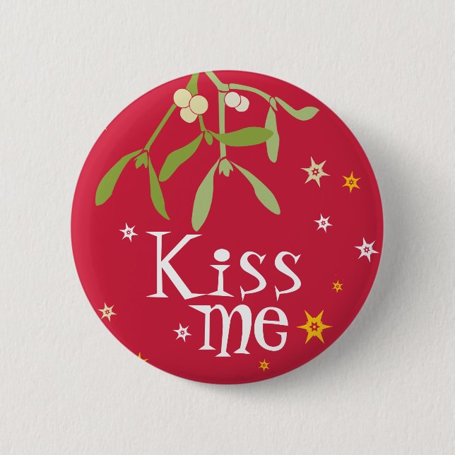 Mistletoe Kiss me button/badge 6 Cm Round Badge (Front)
