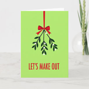 Mistletoe Make Out Card