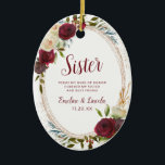 Mistletoe Manor To the Sister Maid of Honour Quote Ceramic Tree Decoration<br><div class="desc">Mistletoe Manor Watercolor Lush Roses Design with Hand Painted Florals, Holly Berry Leaves, Pine Sprig Foliage, and Watercolor Paint Brush Strokes. Colourful Marsala, Wine Merlot Red, Burgundy, Ivory Cream, and Green. With Swirly Chic Typography Brush Script Fonts and Rose Gold Elegant Floral Oval Frame - Sister Maid of Honour Heartfelt...</div>