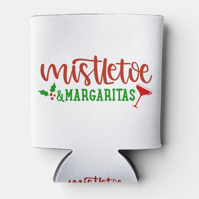 Mistletoe & Margaritas Can Cooler (Front)