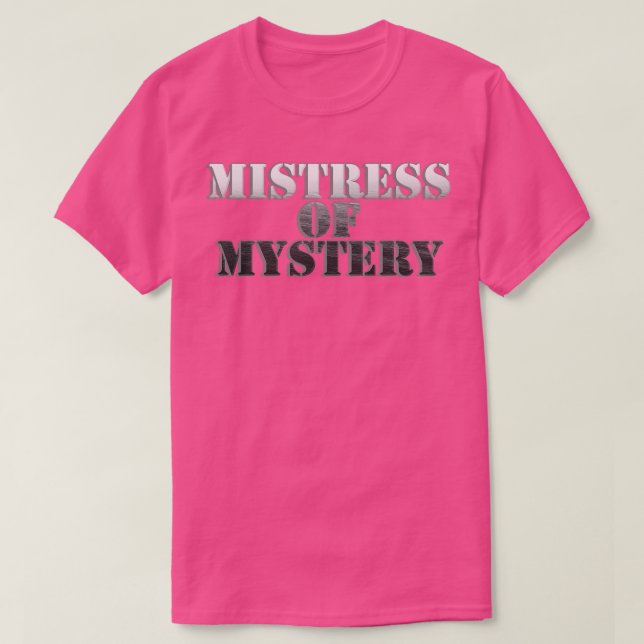 Mistress of Mystery T-Shirt (Design Front)