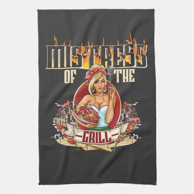 Mistress Of The Grill For Women Who Love To Grill  Tea Towel (Vertical)