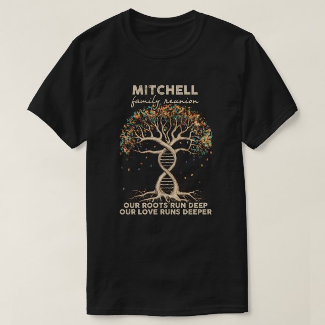 Mitchell family reunion  T-Shirt (Design Front)