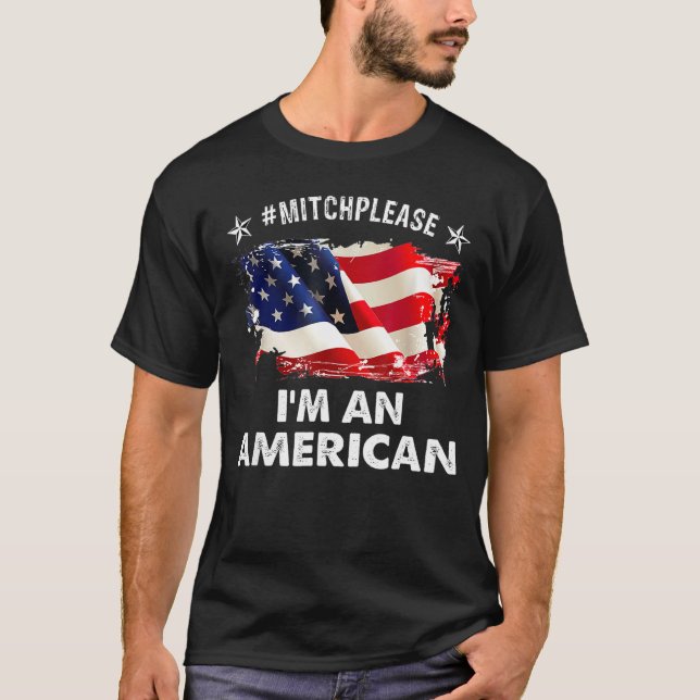 Mitchplease I M An American Mitchplease Profound T-Shirt (Front)