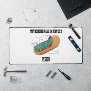 Mitochondrial Madness Inside Mitochondrion Biology Desk Mat