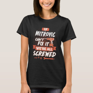 MITROVIC shirt, MITROVIC gift shirt