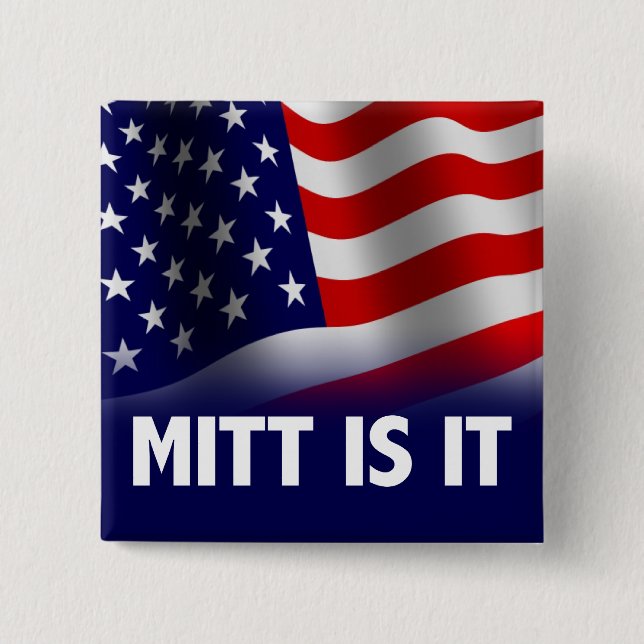 Mitt Is It - Romney Ryan 2012 15 Cm Square Badge (Front)