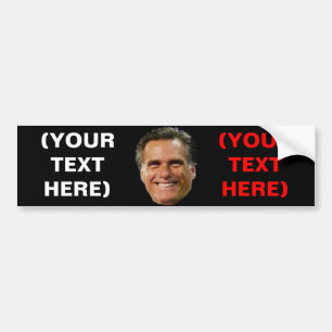 Mitt Romney - Make your own Bumper Sticker