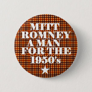 Mitt Romney Man for the 1950's 6 Cm Round Badge