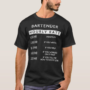 Mix & Giggle - Bartenders Hourly Rate Humour Tee f
