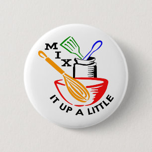 Mix It Up a Little 6 Cm Round Badge
