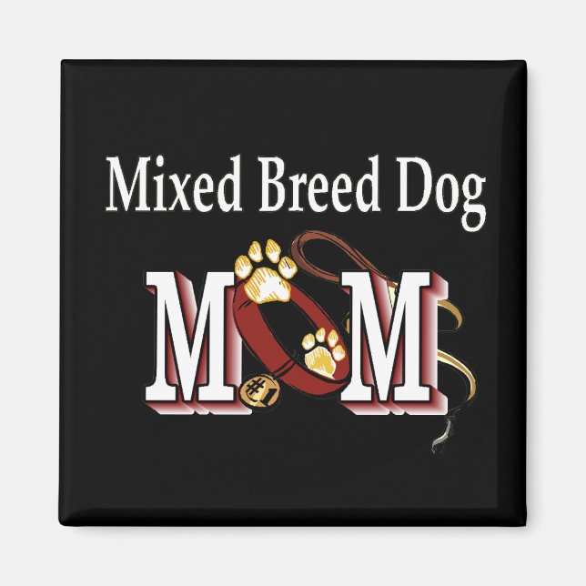 mixed breed mum gifts magnet (Front)