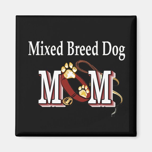 mixed breed mum Magnet (Front)