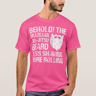 Mixed Martial Arts Brazilian Jiu Jitsu Beard Bas T-Shirt