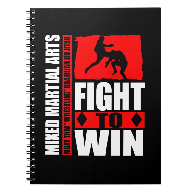 Mixed Martial Arts - Fight To Win Notebook (Front)