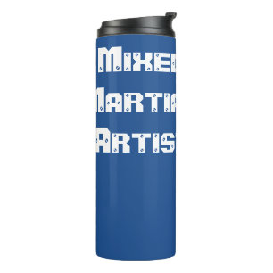 Mixed Martial Fighter Thermal Tumbler