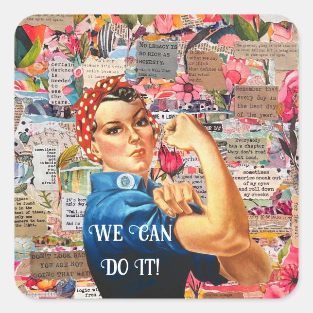 Mixed Media Inspirational Rosie the Riveter   Square Sticker (Front)