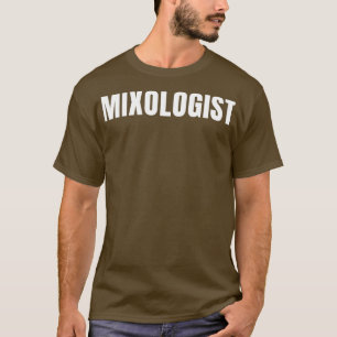 Mixologist Funny Job Title Profession Birthday Gif T-Shirt