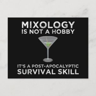 Mixology Is A Post-Apocalyptic Survival Skill Postcard