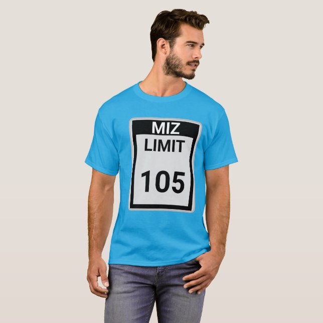 Miz Speed Limit 105 T-Shirt (Front Full)