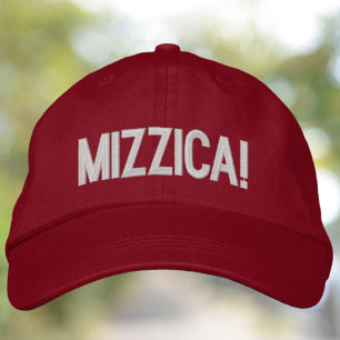 Mizzica Hat Funny Sicilian Expression