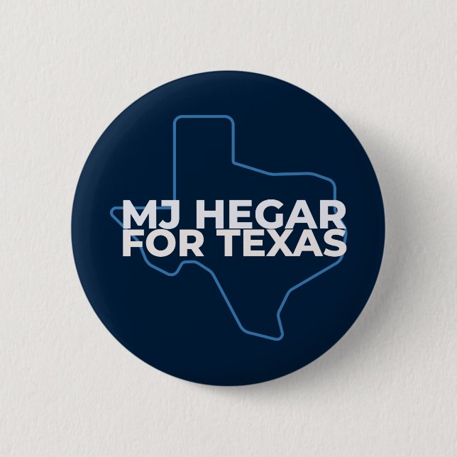 MJ Hegar For Texas Button (Front)