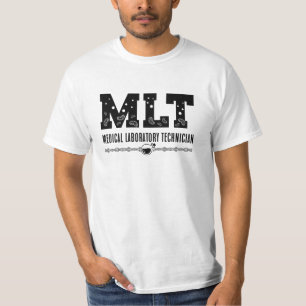 MLT Medical Laboratory Technician Science Lab Tech T-Shirt