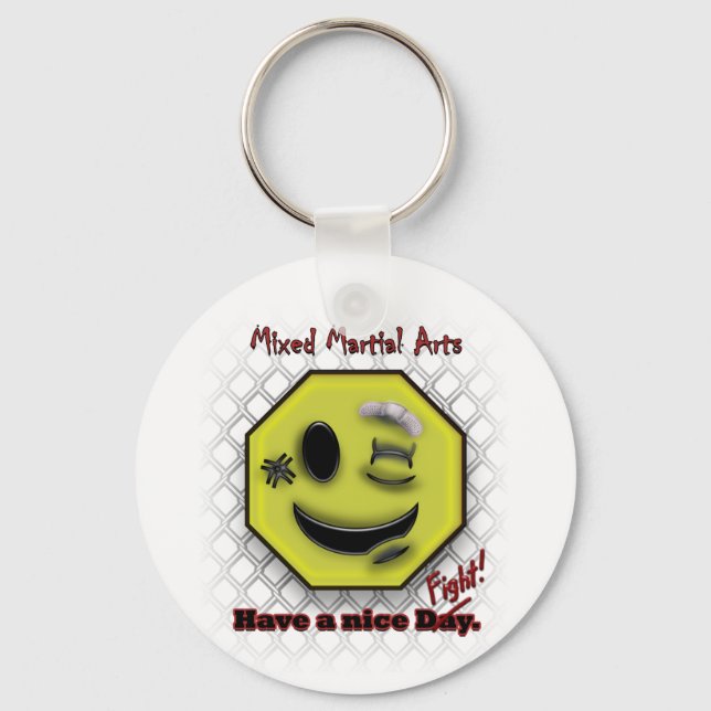 MMA Smile, Have a NIce Day/Fight Key Ring (Front)