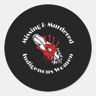Mmiw Missing Ed Indigenous Classic Round Sticker