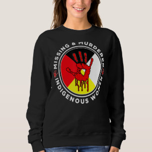 Mmiw Missing & Murdered Indigenous Women Medicine Sweatshirt