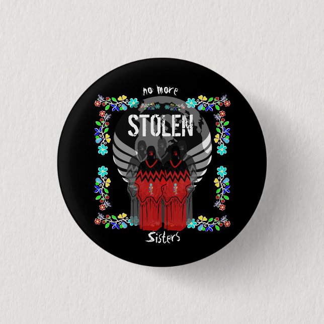 MMIW No More Stolen Sisters 3 Cm Round Badge (Front)