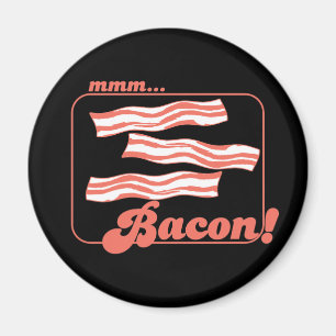 Mmm Bacon Magnet