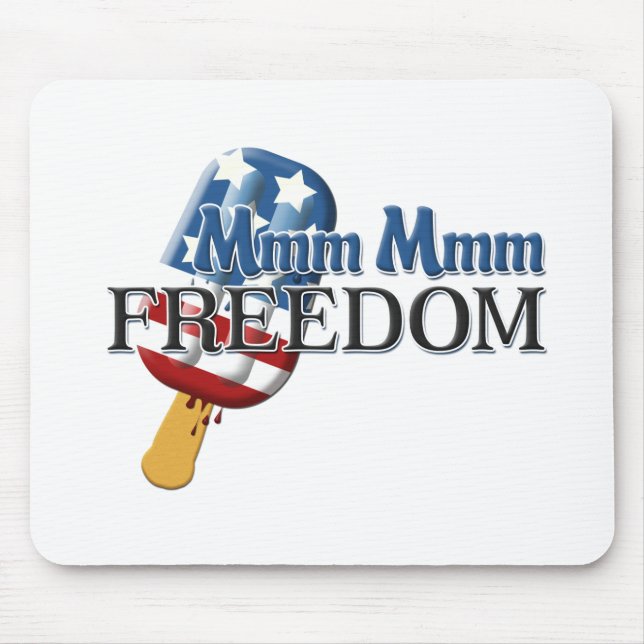 Mmm Mmm Freedom Mouse Pad (Front)