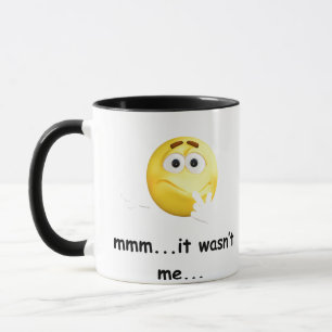 mmmm..It wasn't me mug