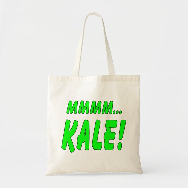 Mmmm Kale! Tote Bag (Front)