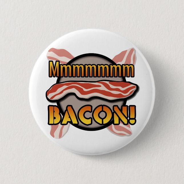 Mmmmm, Bacon 6 Cm Round Badge (Front)