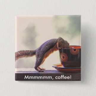 Mmmmmm, Coffee! 15 Cm Square Badge