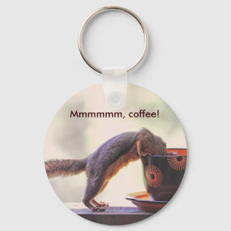 Mmmmmm, Coffee! Key Ring