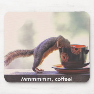 Mmmmmm, Coffee! Mouse Pad