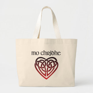 Mo Chridhe - My Heart in Gaelic Large Tote Bag