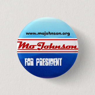 Mo for president small button