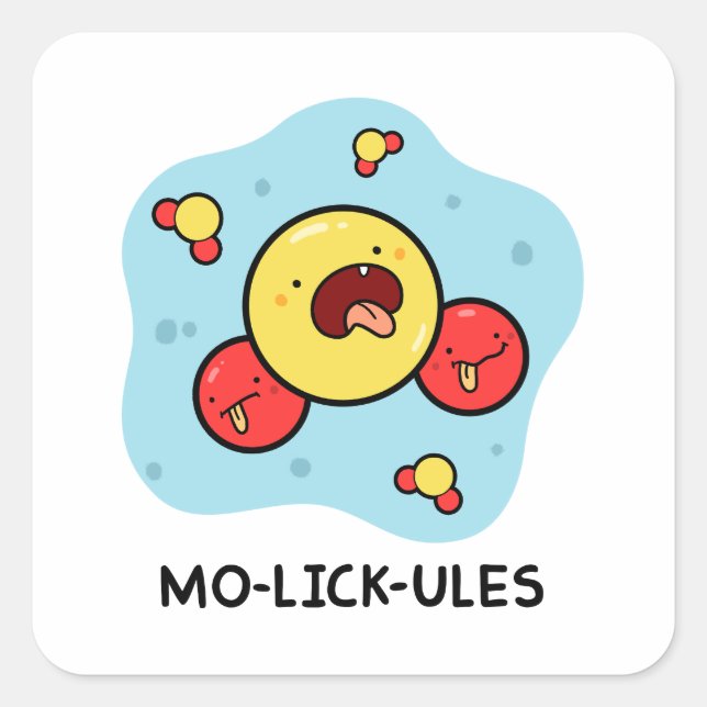 Mo-lick-ules Funny Science Pun Sticker (Front)