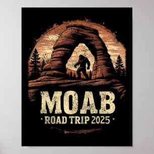 Moab Bigfoot Trip Vintage Utah Road Trip Hiking Sa Poster