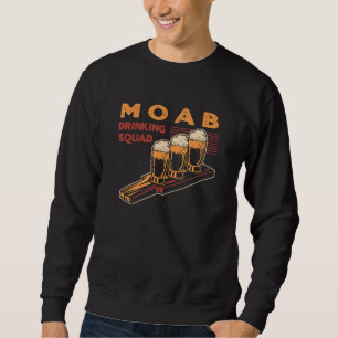 Moab Drinking Squad Utah Beer Ut Booze Alcoholic Sweatshirt