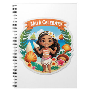 Moana’s Island Birthday Vibes! Notebook