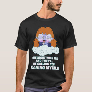 Moaning Myrtle Cute Magic Ghost  Adult Humour T-Shirt