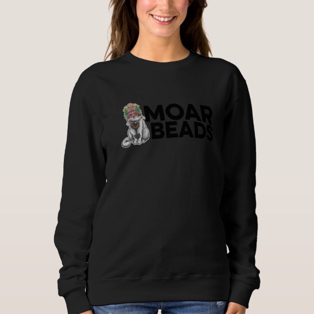 Moar Beads Beadwork Beading Hand Stitching Artwork Sweatshirt (Front)