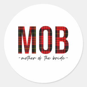 Mob Mother Of The Bride Wedding Shower Wedding Bac Classic Round Sticker